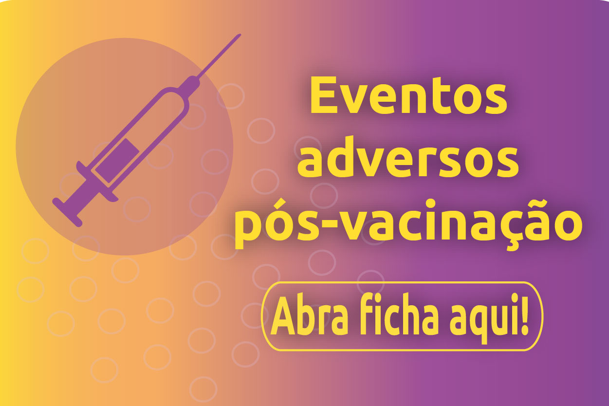 clique para notificar eventos adversos pós vacinação
